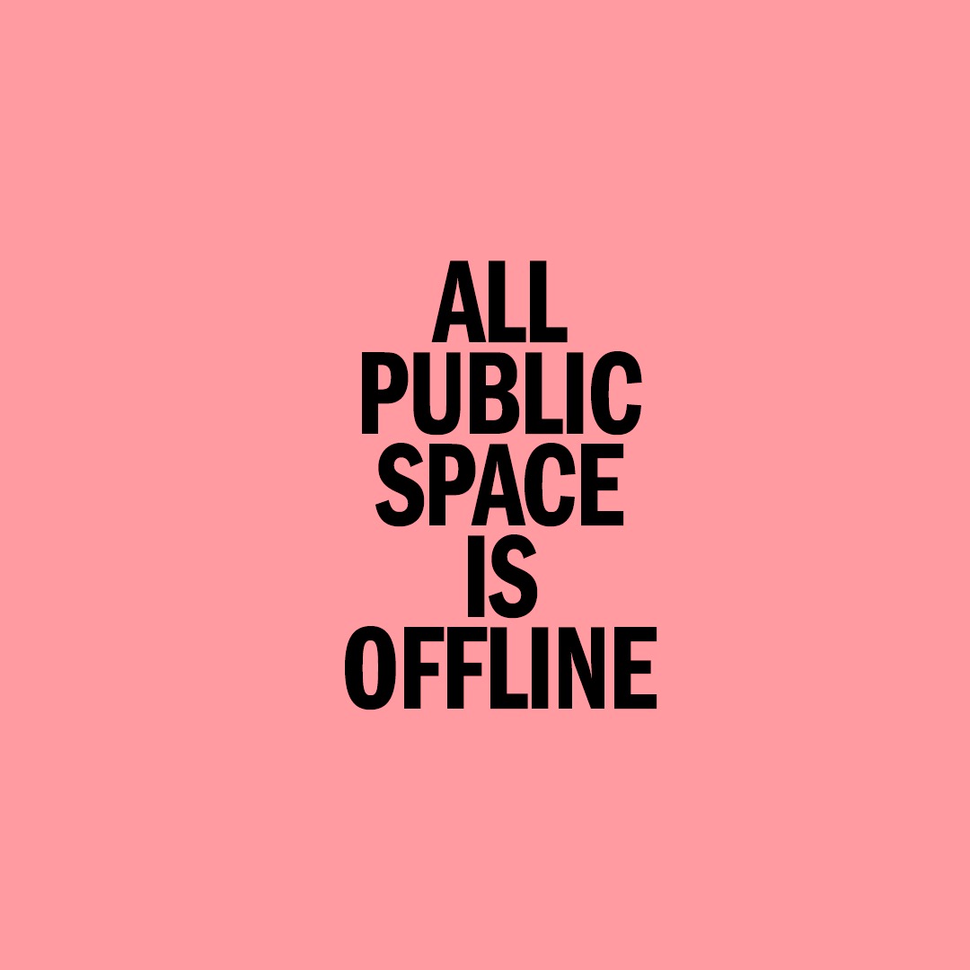 All public space is offline, online ad, 2020